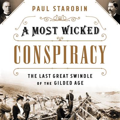 A Most Wicked Conspiracy by Paul Starobin audiobook