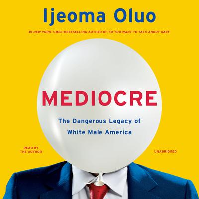Mediocre by Ijeoma Oluo audiobook