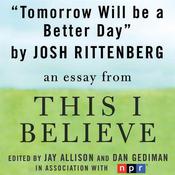 Tomorrow Will be a Better Day by  Josh Rittenberg audiobook