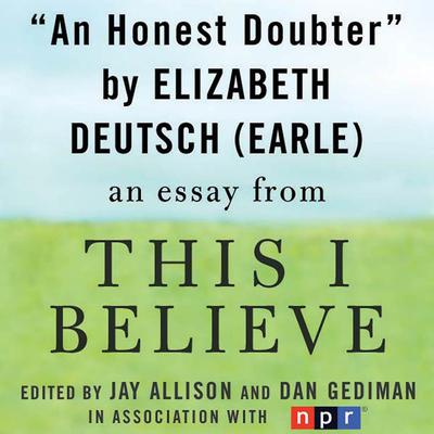 An Honest Doubter by Elizabeth Deutsch (Earle) audiobook