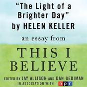 The Light of a Brighter Day by  Helen Keller audiobook