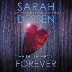 The Truth About Forever by Sarah Dessen audiobook