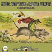 Mother West Wind’s Adorable Children by  Thornton Burgess audiobook