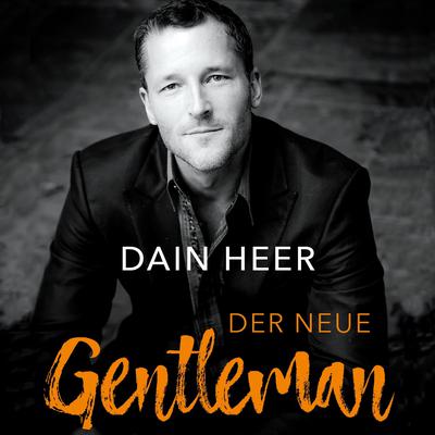 Der Neue Gentleman by Dr. Dain Heer audiobook