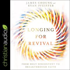 Longing for Revival by James Choung audiobook