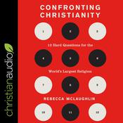 Confronting Christianity by  Rebecca McLaughlin audiobook