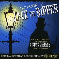 The Big Book of Jack the Ripper by Otto Penzler audiobook