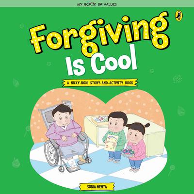 Forgiving is Cool by Sonia Mehta audiobook