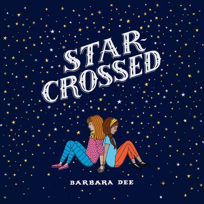Star-Crossed by Barbara Dee audiobook