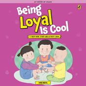 Being Loyal is Cool by  Sonia Mehta audiobook