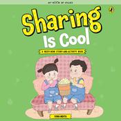 Sharing is Cool by  Sonia Mehta audiobook