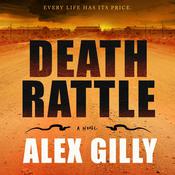 Death Rattle by  Alex Gilly audiobook