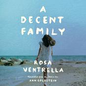 A Decent Family by  Rosa Ventrella audiobook