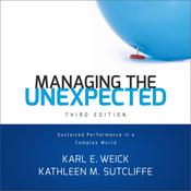 Managing the Unexpected by  Kathleen M. Sutcliffe audiobook