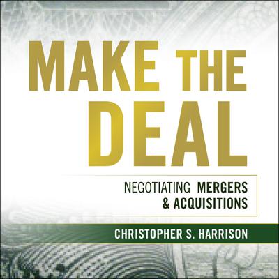 Make the Deal by Christopher S. Harrison audiobook