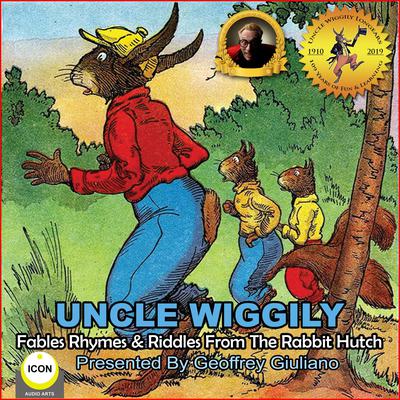 Uncle Wiggily Fables Rhymes & Riddles From The Rabbit Hutch  by Howard Garis audiobook