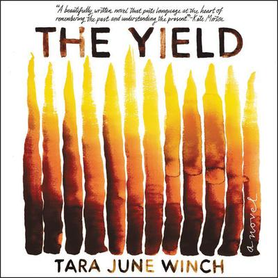 The Yield by Tara June Winch audiobook