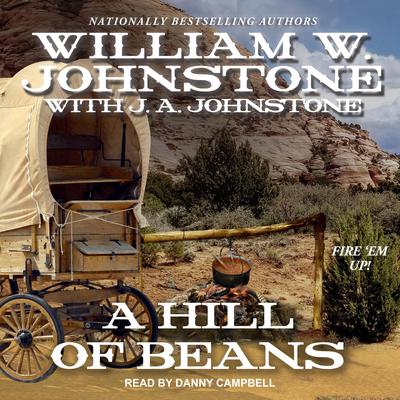 A Hill of Beans by William W. Johnstone audiobook