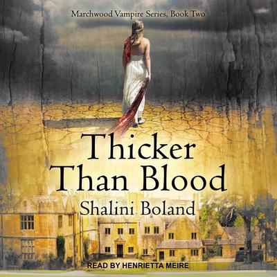 Thicker Than Blood by Shalini Boland audiobook