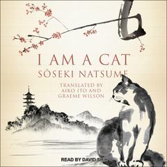 I Am A Cat by Soseki Natsume audiobook