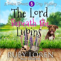 The Lord Beneath the Lupins by Ruby Loren audiobook