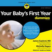 Your Baby's First Year For Dummies by  James Gaylord MD audiobook