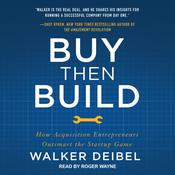 Buy Then Build by  Walker Deibel audiobook