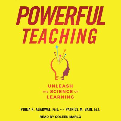 Powerful Teaching by Pooja K. Agarwal audiobook