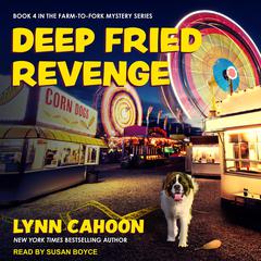Deep Fried Revenge by Lynn Cahoon audiobook