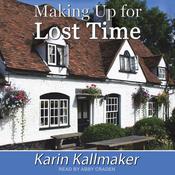 Making Up for Lost Time by  Karin Kallmaker audiobook