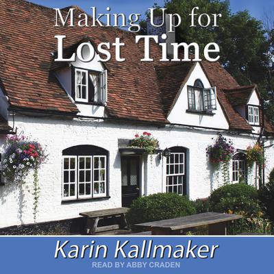 Making Up for Lost Time by Karin Kallmaker audiobook