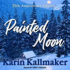 Painted Moon by Karin Kallmaker audiobook