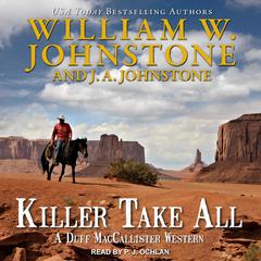 Killer Take All by J. A. Johnstone audiobook