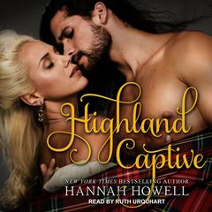 Highland Captive by Hannah Howell audiobook