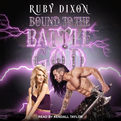 Bound to the Battle God by Ruby Dixon audiobook