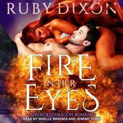 Fire In Her Eyes by Ruby Dixon audiobook