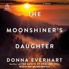 The Moonshiner’s Daughter by Donna Everhart audiobook