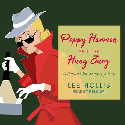 Poppy Harmon and the Hung Jury by Lee Hollis audiobook