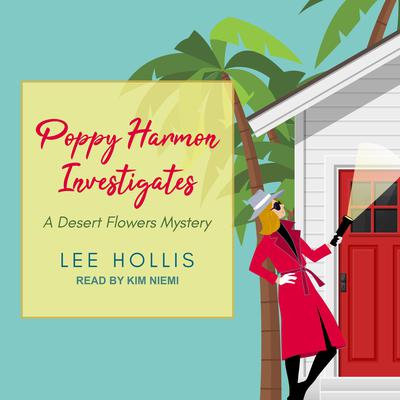 Poppy Harmon Investigates by Lee Hollis audiobook