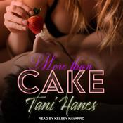 More Than Cake by  Tani Hanes audiobook