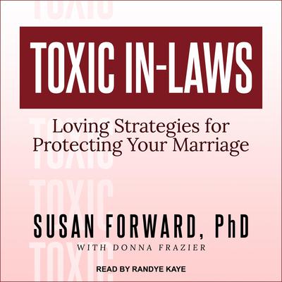 Toxic In-Laws by Susan Forward audiobook
