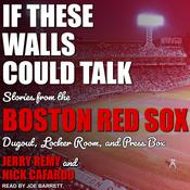 If These Walls Could Talk by  Nick Cafardo audiobook
