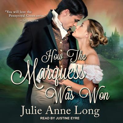 How The Marquess Was Won by Julie Anne Long audiobook