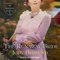 The Runaway Bride by Jody Hedlund audiobook