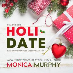 Holidate by Monica Murphy audiobook