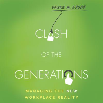 Clash of the Generations by Valerie M. Grubb audiobook