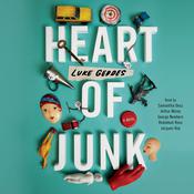 Heart of Junk by  Luke Geddes audiobook