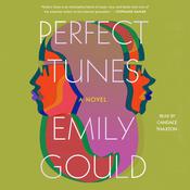 Perfect Tunes by  Emily Gould audiobook