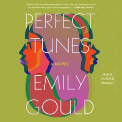 Perfect Tunes by Emily Gould audiobook
