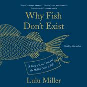 Why Fish Don't Exist by  Lulu Miller audiobook